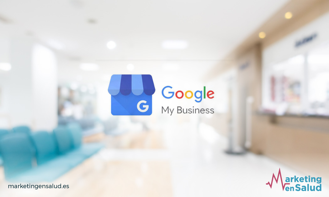 Google My Business para tu clínica